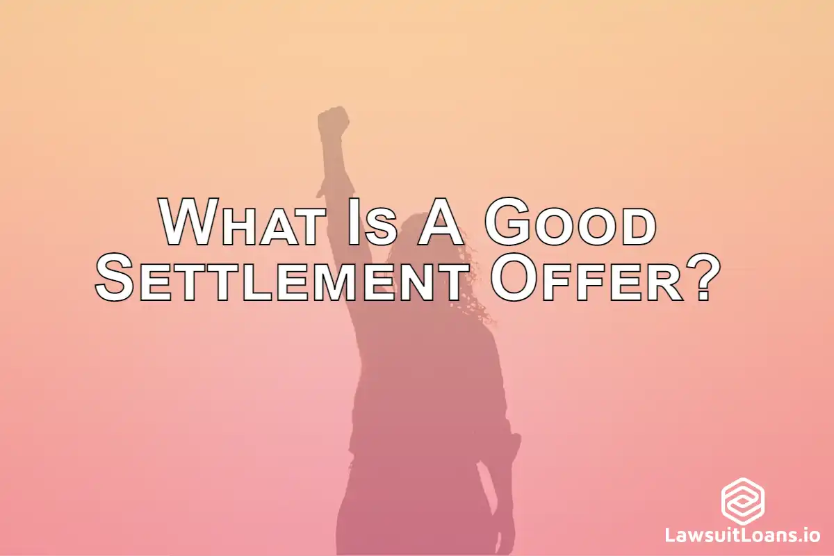 What Is A Good Settlement Offer? - A settlement offer is when the defendant indicates they are willing to pay a sum of money to the plaintiff to avoid going to trial.